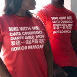 Sing With Me T-Shirt